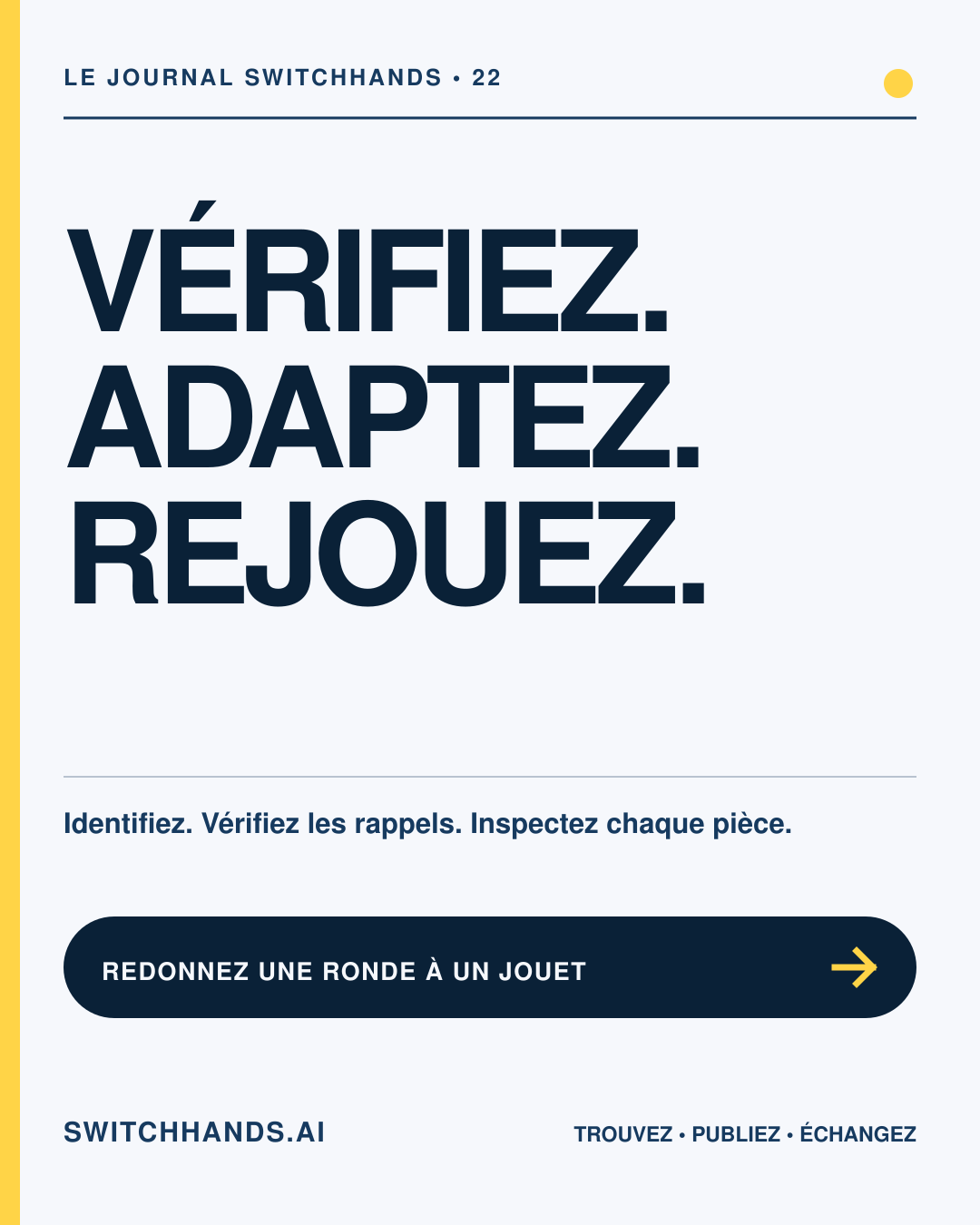 Visuel minimaliste du Journal SwitchHands portant le titre Vérifiez Adaptez Rejouez avec un repère d'échange jaune
