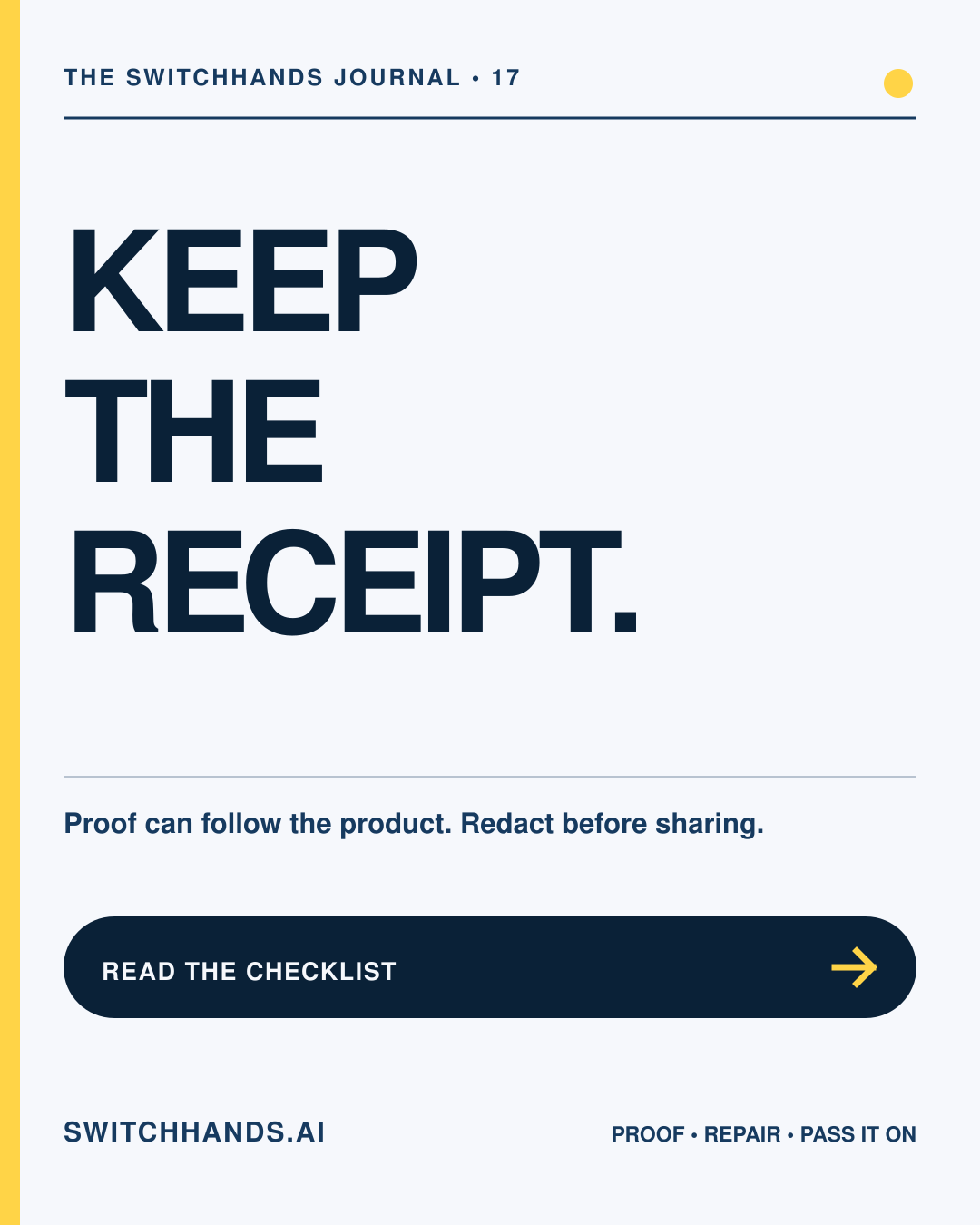 Minimal SwitchHands poster reading Keep the Receipt in deep blue with a yellow exchange accent