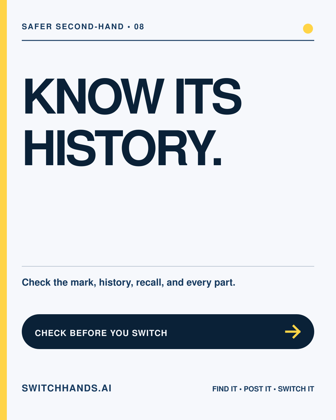Minimal SwitchHands Journal graphic reading Know Its History with a yellow verification mark on a white background