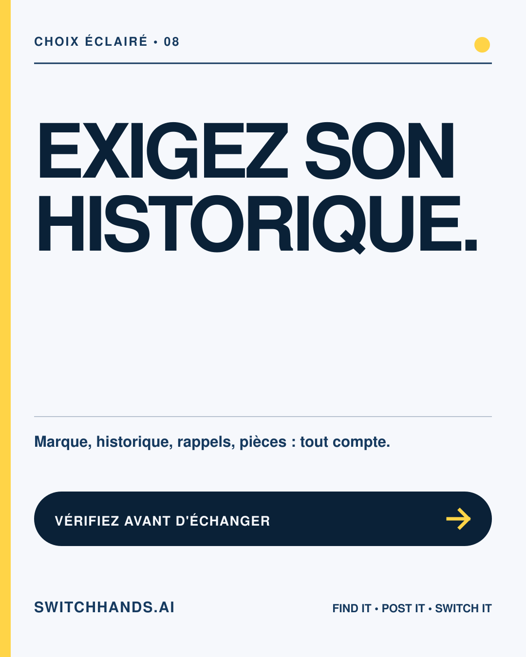 Graphisme minimaliste du Journal SwitchHands indiquant Exigez son historique avec un repère de vérification jaune sur fond blanc