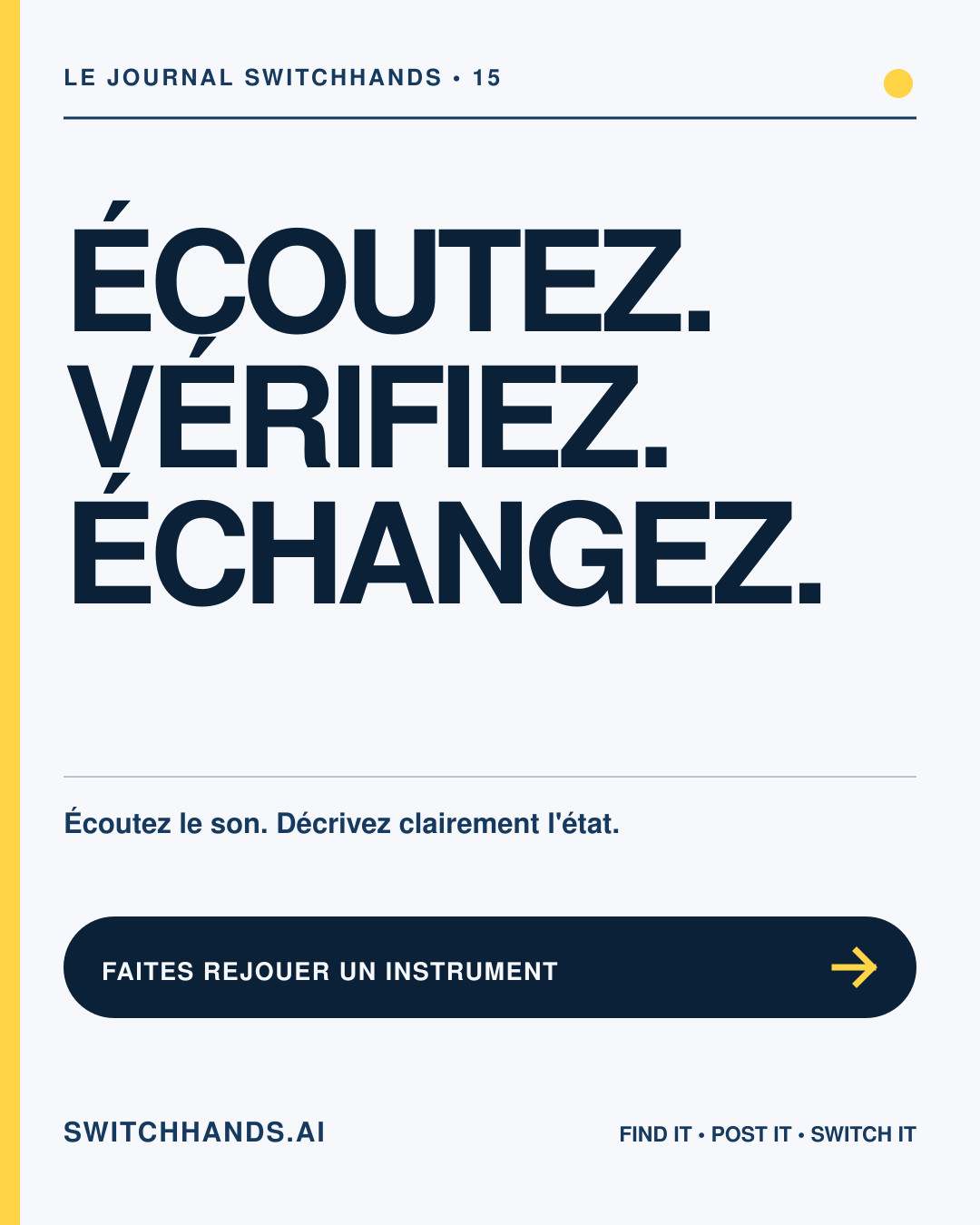 Visuel minimaliste du Journal SwitchHands portant le titre Écoutez Vérifiez Échangez avec un cercle jaune