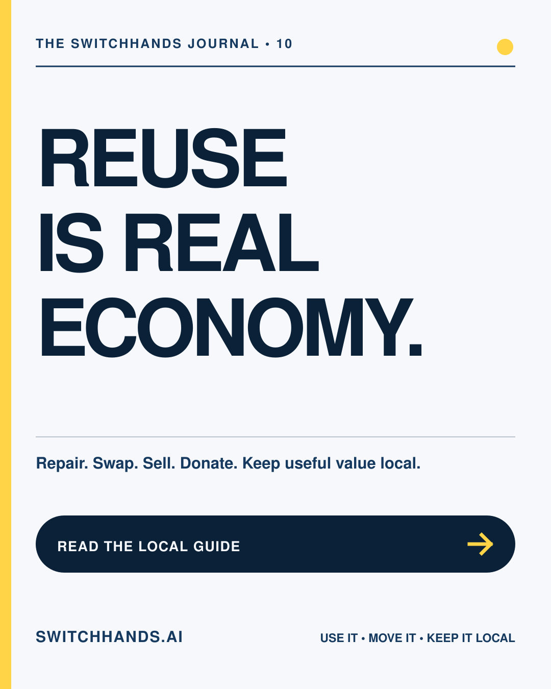Minimal SwitchHands poster reading Reuse Is Real Economy in deep blue with a yellow exchange accent