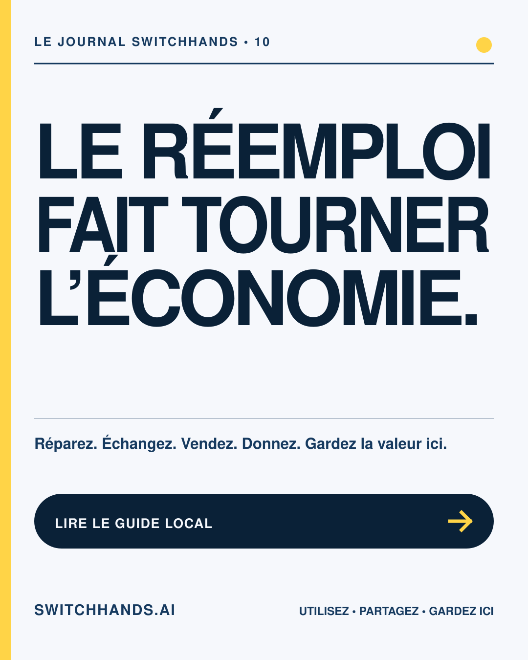 Affiche minimaliste SwitchHands indiquant Le réemploi fait tourner l'économie en bleu profond avec un accent jaune