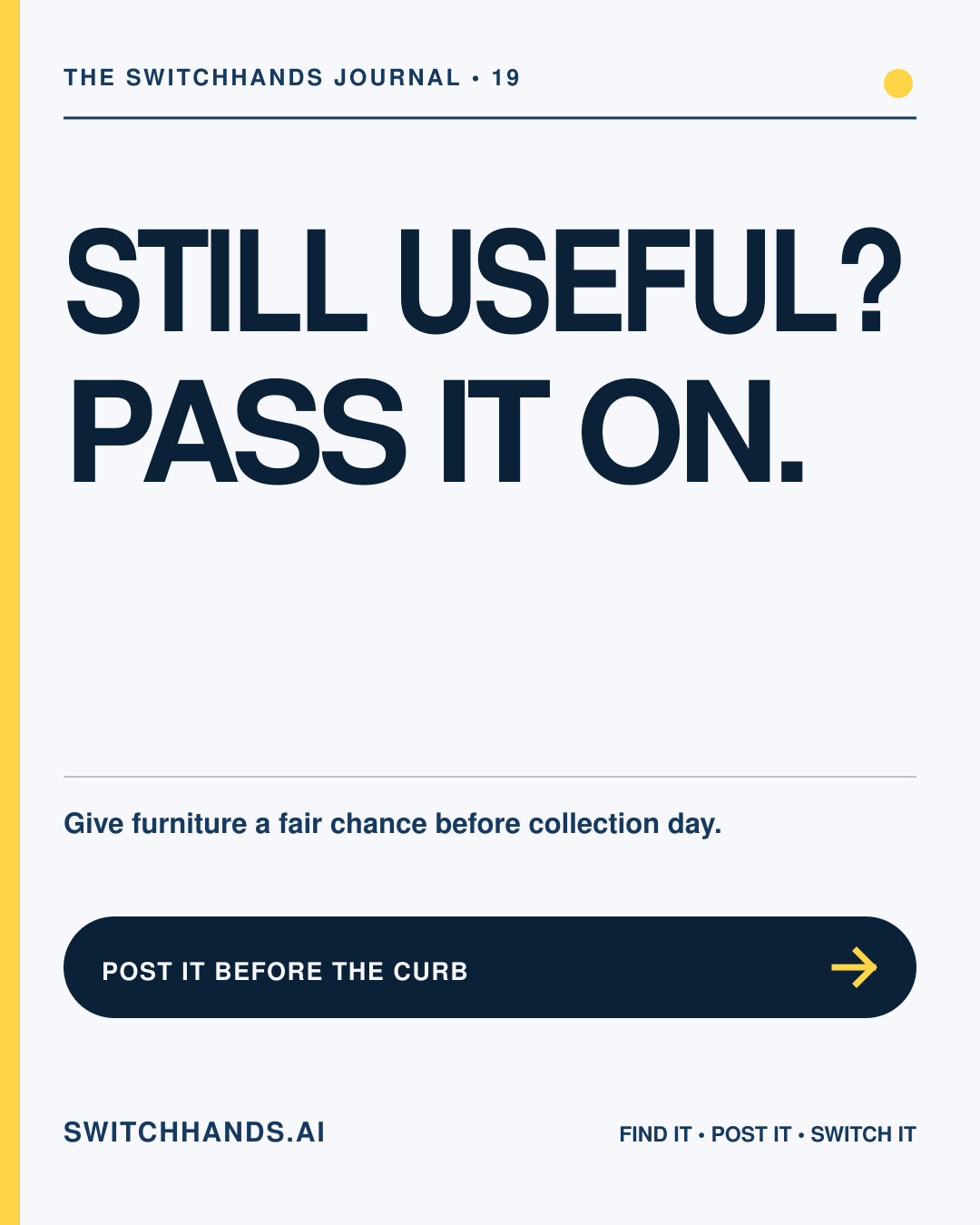 Minimal SwitchHands poster reading Still Useful Pass It On in deep blue with a yellow exchange accent
