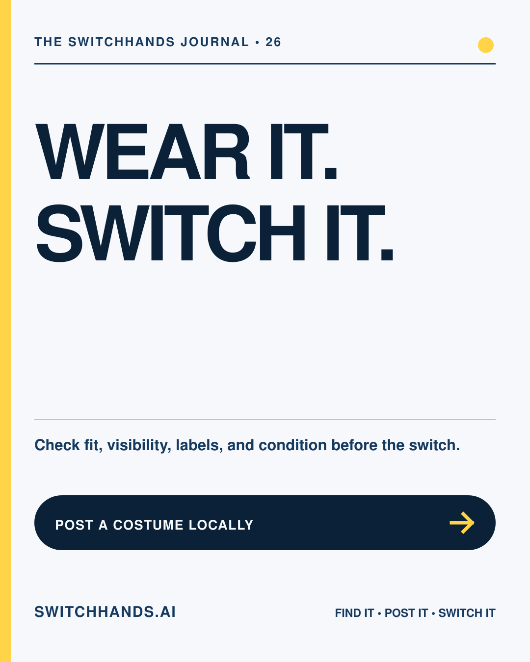 Minimal SwitchHands poster reading Wear It Switch It in deep blue with one yellow exchange accent
