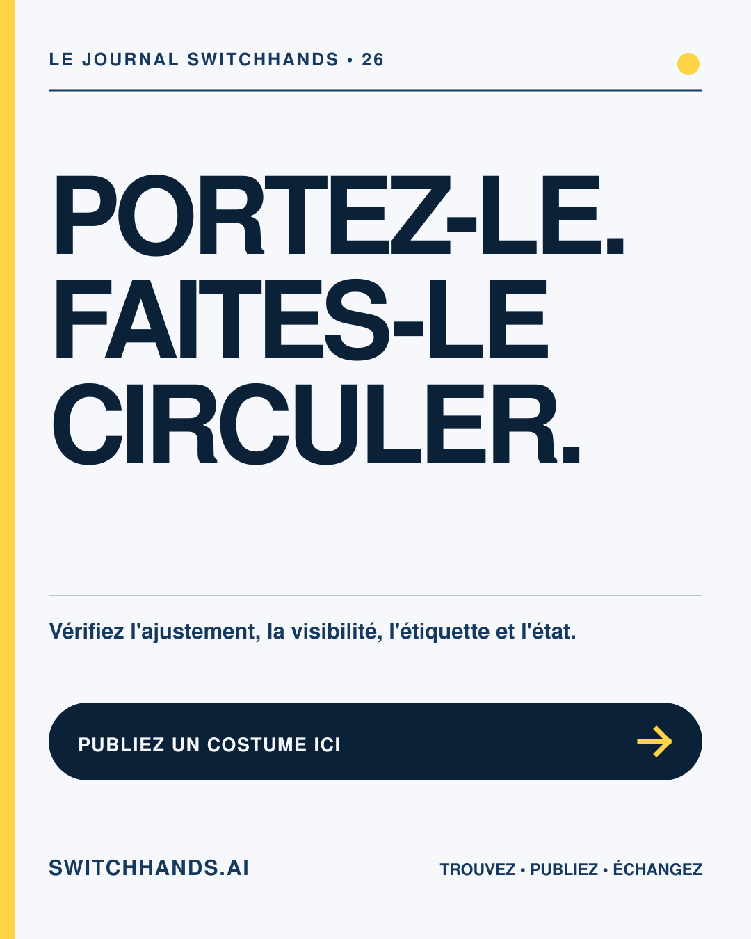 Affiche minimaliste SwitchHands indiquant Portez-le Faites-le circuler en bleu profond avec un accent jaune